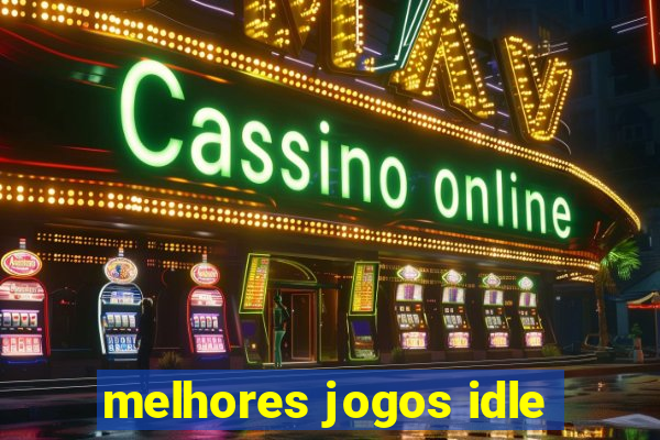 melhores jogos idle